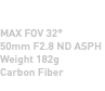 DJI DL-S 50mm F2.8 MAX FOV 32° 50mm F2.8 ND ASPH Weight 182g Carbon Fiber 